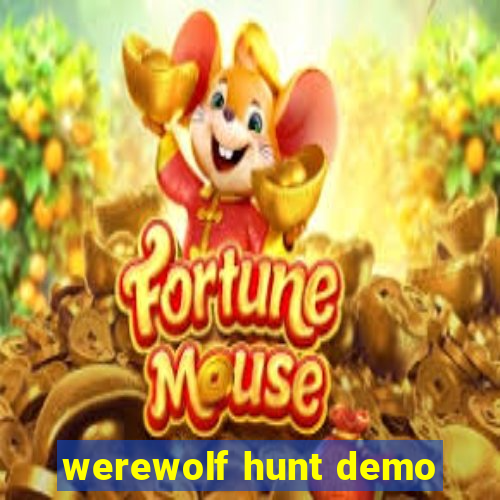 werewolf hunt demo